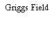 Griggs Field