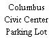 Columbus Civic Center Parking Lot