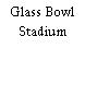 Glass Bowl Stadium