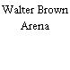 Walter Brown Arena