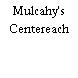 Mulcahy's Centereach