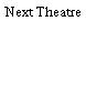 Next Theatre