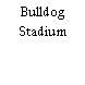 Bulldog Stadium