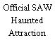 Official SAW Haunted Attraction