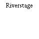 Riverstage