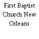 First Baptist Church New Orleans