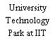 University Technology Park at IIT