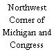Northwest Corner of Michigan and Congress