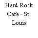 Hard Rock Cafe - St. Louis