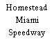 Homestead Miami Speedway