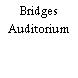 Bridges Auditorium