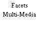 Facets Multi-Media