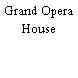 Grand Opera House