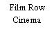 Film Row Cinema