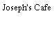 Joseph's Cafe