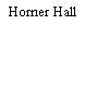 Horner Hall