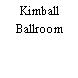 Kimball Ballroom