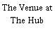 The Venue at The Hub