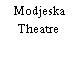 Modjeska Theatre