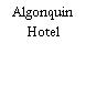 Algonquin Hotel