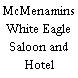 McMenamins White Eagle Saloon and Hotel