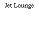 Jet Lounge