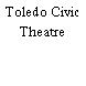 Toledo Civic Theatre