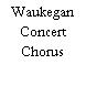 Waukegan Concert Chorus