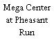 Mega Center at Pheasant Run