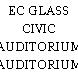 EC GLASS CIVIC AUDITORIUM