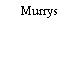 Murrys