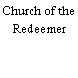 Church of the Redeemer