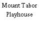 Mount Tabor Playhouse