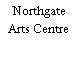 Northgate Arts Centre
