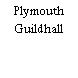 Plymouth Guildhall