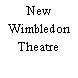 New Wimbledon Theatre