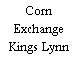 Corn Exchange Kings Lynn