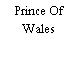 Prince Of Wales