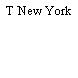 T New York