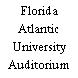 Florida Atlantic University Auditorium