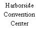 Harborside Convention Center