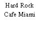 Hard Rock Cafe Miami