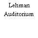 Lehman Auditorium