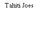 Tahiti Joes