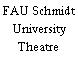 FAU Schmidt University Theatre