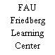 FAU Friedberg Learning Center