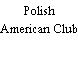 Polish American Club