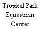 Tropical Park Equestrian Center