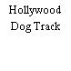 Hollywood Dog Track