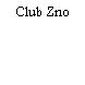 Club Zno